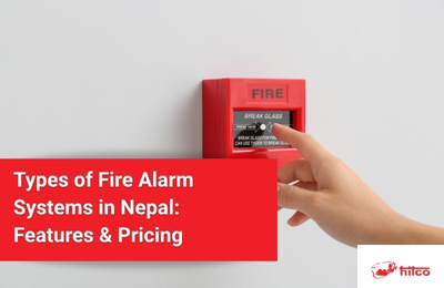 Fire Alarm Systems in Nepal: Types, Features, and Pricing Guide